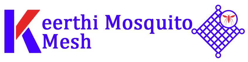 Keerthi Mosquito Mesh
